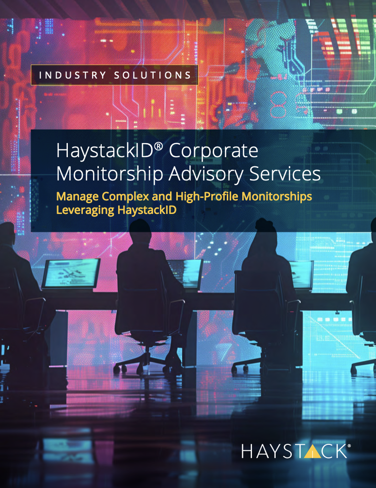 HaystackID<sup>®</sup> Corporate Monitorship Advisory Services